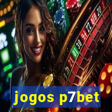 jogos p7bet